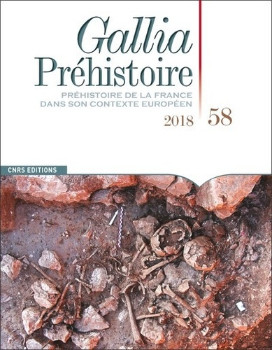 Gallia Préhistoire N° 58/2018