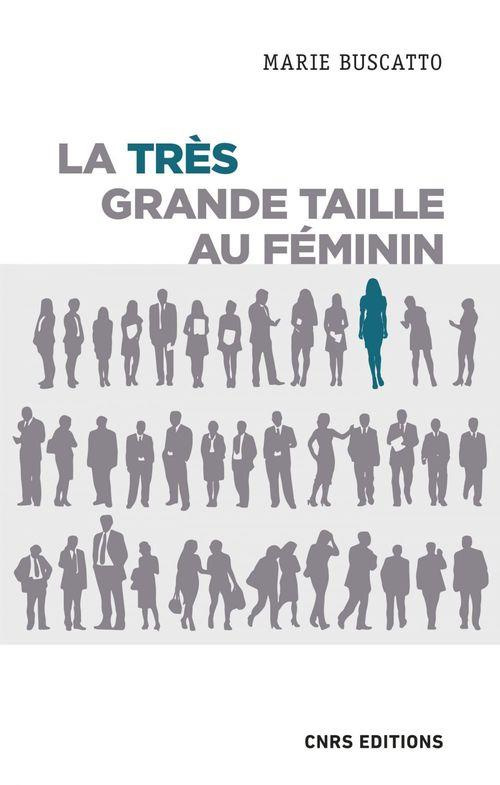 La très grande taille au féminin. Les ambivalences d'une stature "hors norme"