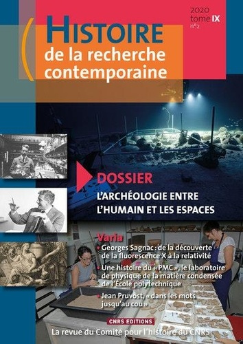 Histoire de la recherche contemporaine Tome 9 N° 2/2020 : L'archéologie entre l'humain et les espace