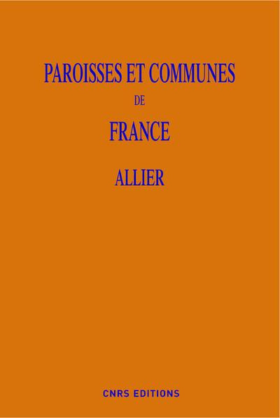 Paroisses et communes de France. Allier