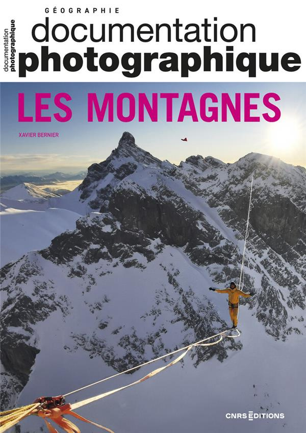La Documentation photographique N° 8156/2023-6 : Les Montagnes