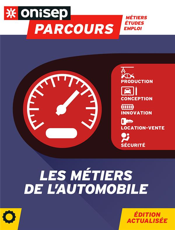 Les métiers de l'automobile. Edition actualisée
