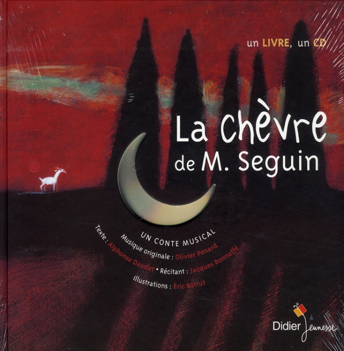 La chèvre de Monsieur Seguin. Avec 1 CD audio