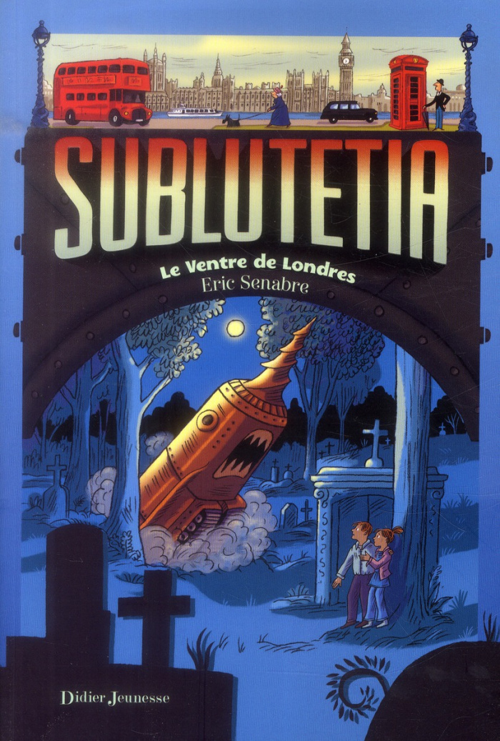 Sublutetia Tome 3 : Le Ventre de Londres
