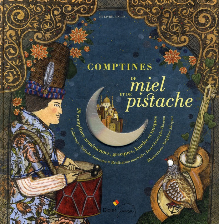 Comptines de miel et de pistache. Avec 1 CD audio