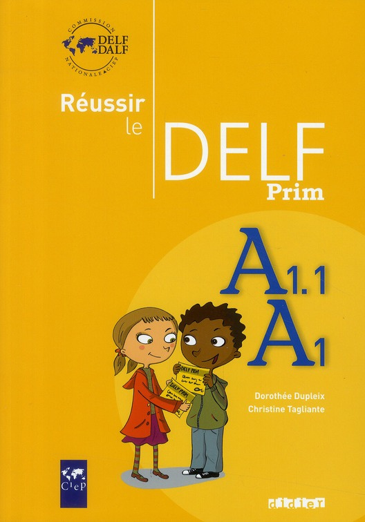 Réussir le Delf Prim, A1.1/A1