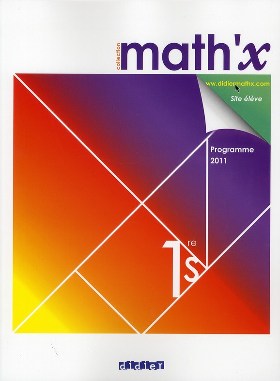 Mathématiques 1re S. Manuel grand format, Edition 2011