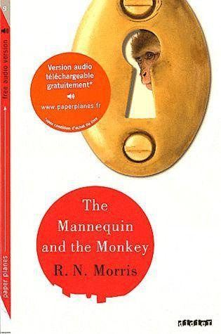 The mannequin and the monkey. A silas quinn mistery