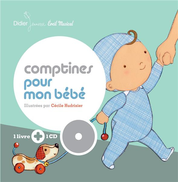 Comptines pour mon bébé. Avec 1 CD audio