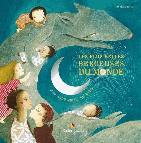 Coffret les plus belles berceuses du monde. Avec une illustration d'Aurélia Fronty à encadrer, Editi