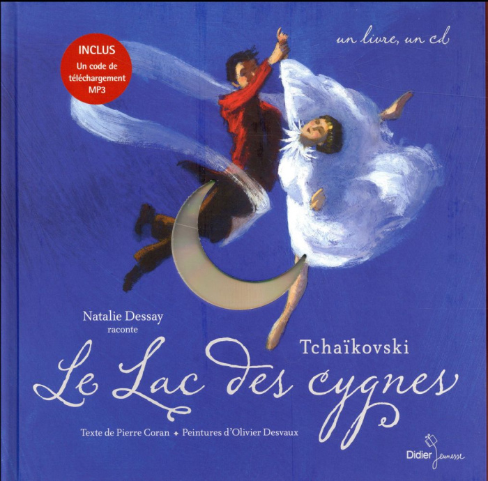 Le Lac des cygnes. Avec 1 CD audio