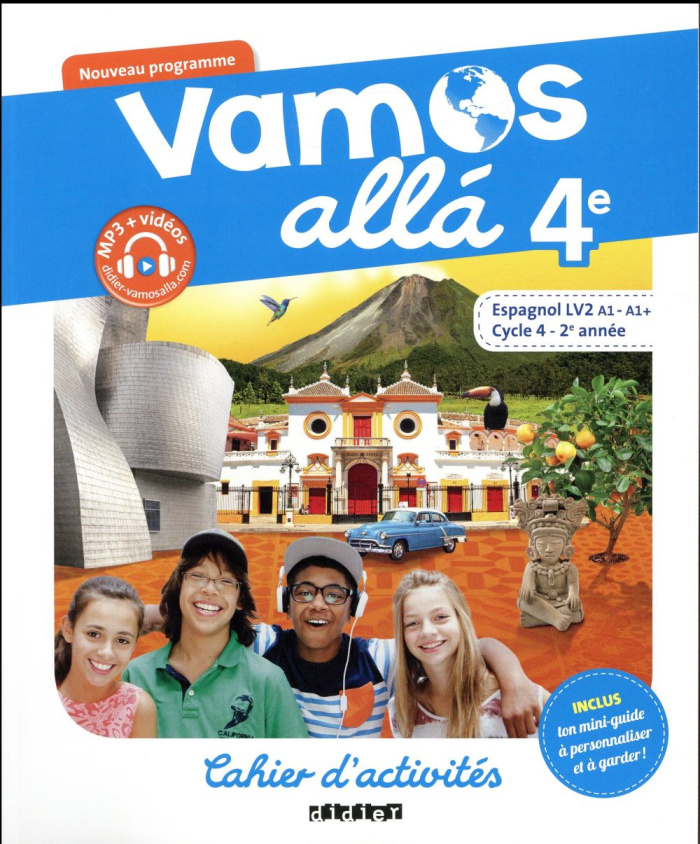 Espagnol 4e Vamos alla. Cahier d'activités, Edition 2017