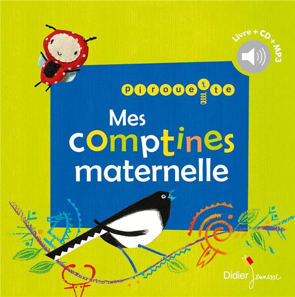 Mes comptines maternelle. Avec 1 CD audio MP3