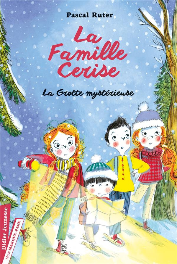 La Famille Cerise Tome 4 : La grotte mystérieuse