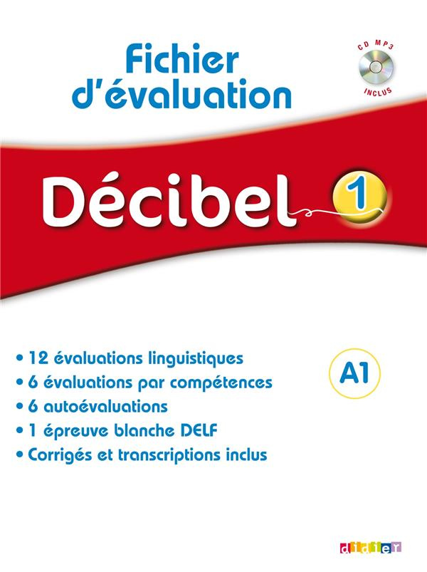 Décibel 1 A1. Fichier d'évaluation, avec 1 CD audio MP3