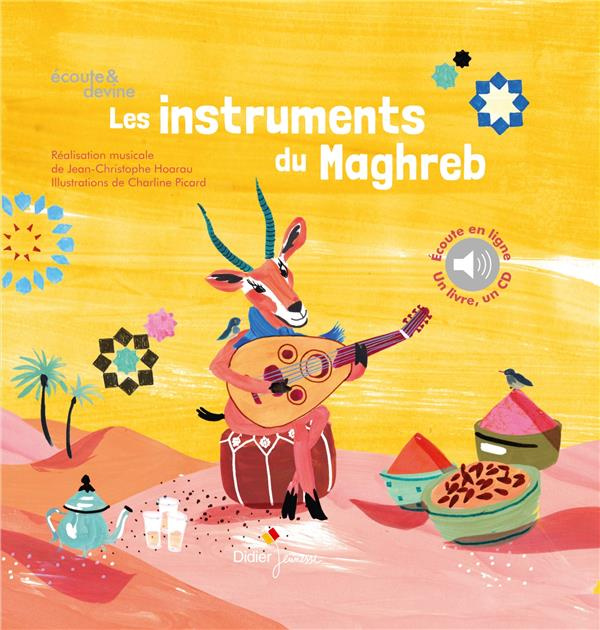 Les Instruments du Maghreb. Avec 1 CD audio MP3