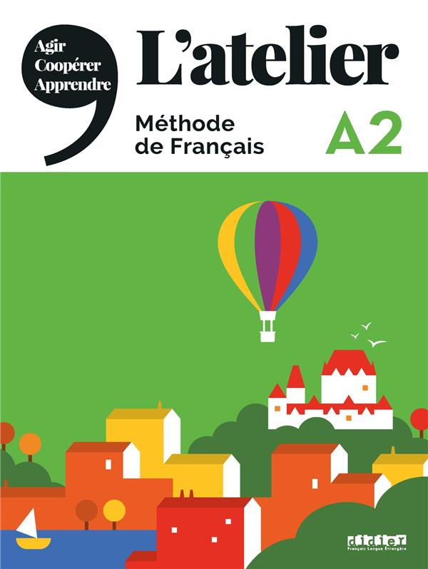 L'Atelier A2. Méthode de français, avec 1 CD-ROM