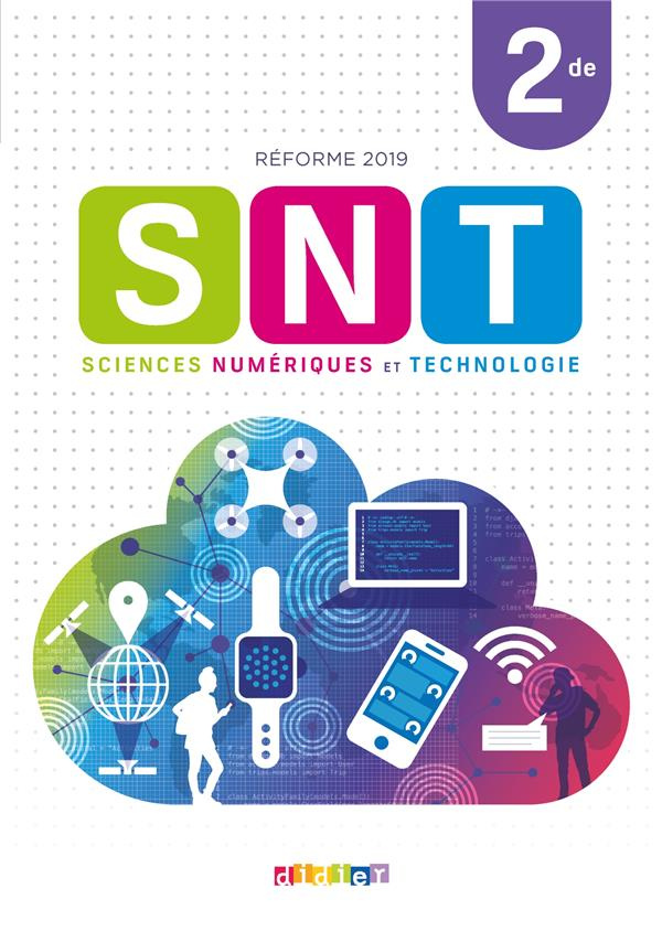 Sciences Numériques et Technologie 2de. Edition 2019