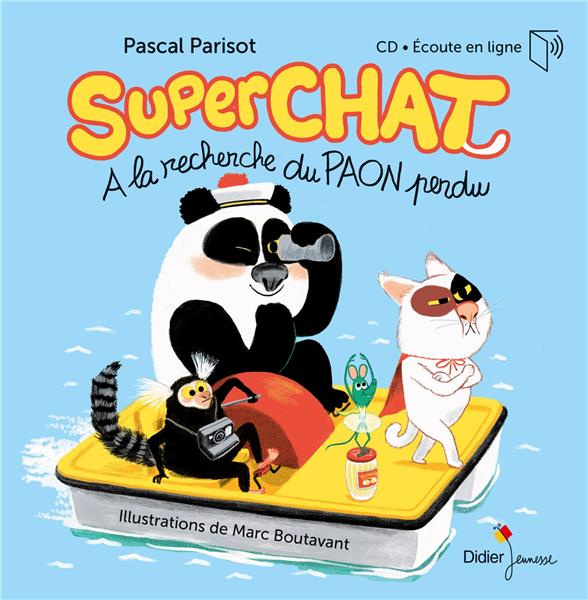 Superchat : A la recherche de paon perdu