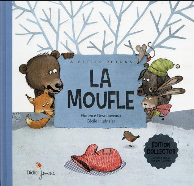 La moufle. Edition collector