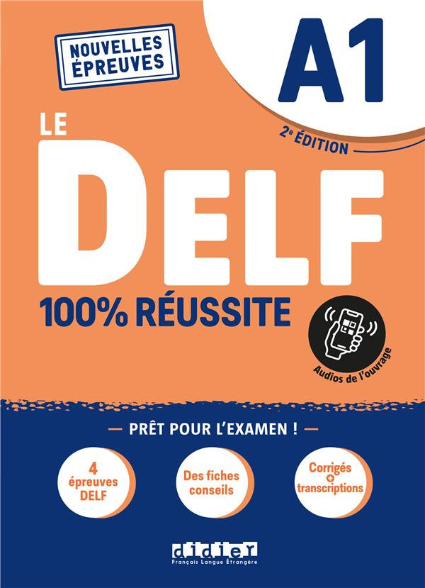 Le DELF A1 100% réussite. 2e édition