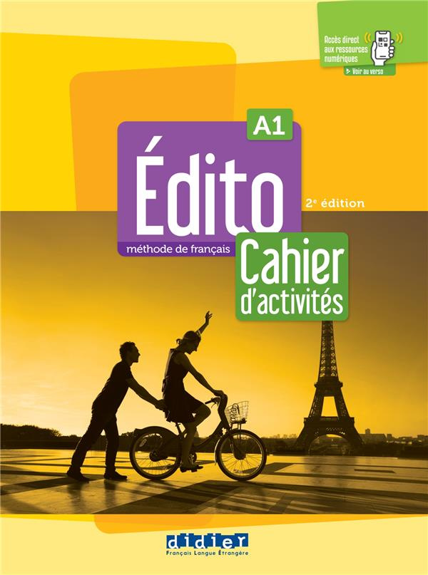 Edito A1 Méthode de français. Cahier d'activités   didierfle.app, 2e édition