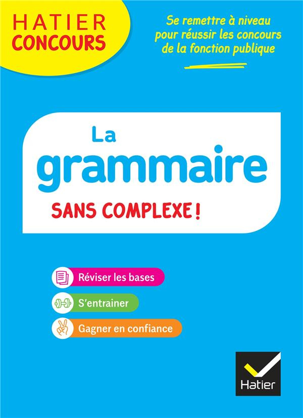 La grammaire sans complexe