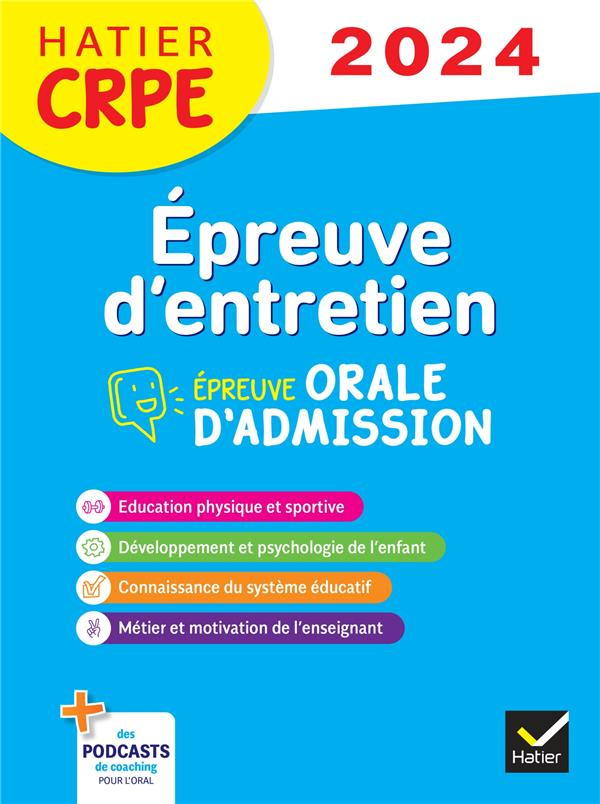 Epreuve d'entretien. Epreuve orale d'admission, Edition 2024