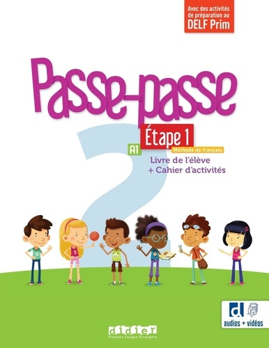 Passe-passe 2 A1 Etape 1. Livre de l'élève   Cahier d'activités