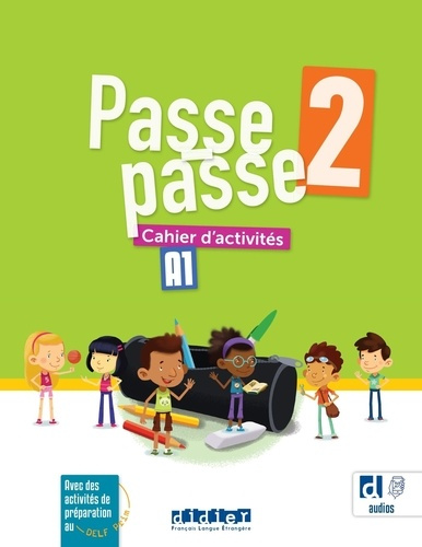 Passe-passe 2 A1. Cahier d'activités