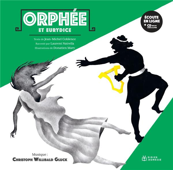 Orphée et Eurydice. Avec 1 CD audio