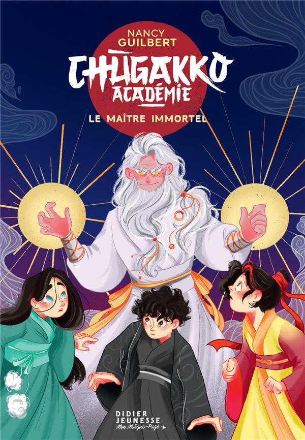 Chugakko Académie Tome 2 : Le maître immortel