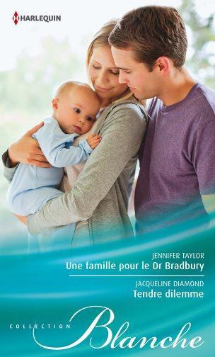 Une famille pour le Dr Bradbury %3B Tendre dilemme