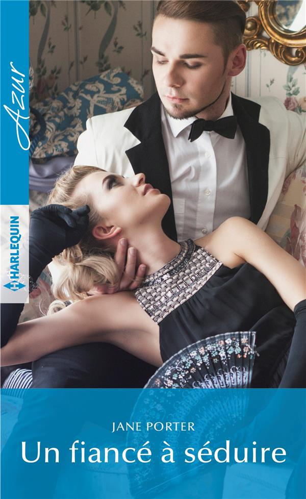 UN FIANCE A SEDUIRE