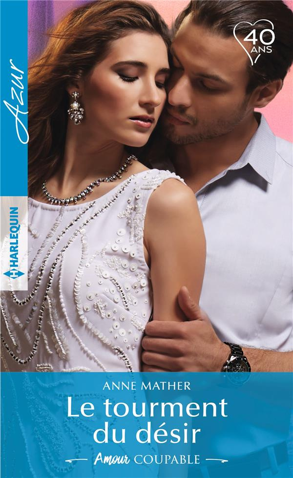 LE TOURMENT DU DESIR