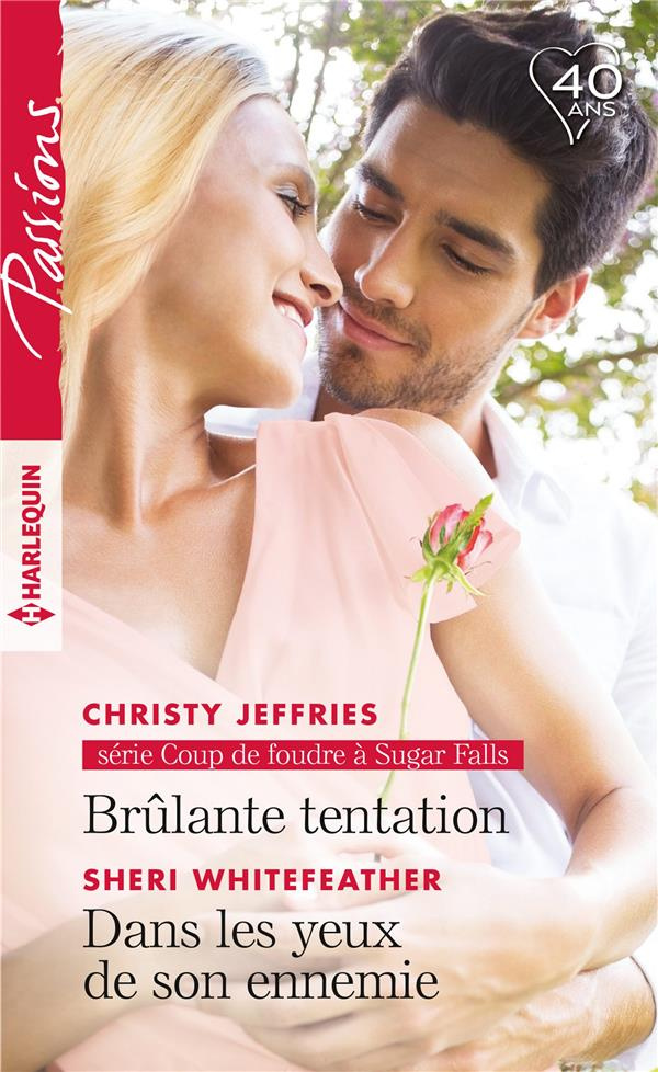 BRULANTE TENTATION - DANS LES YEUX DE SON ENNEMIE