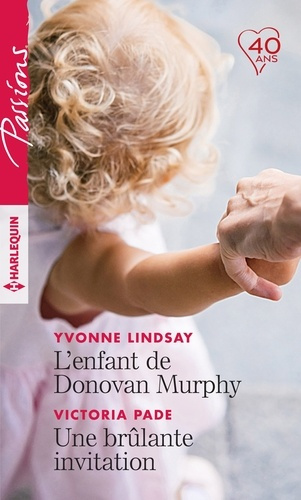 L'ENFANT DE DONOVAN MURPHY - UNE BRULANTE INVITATION