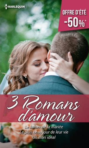 LE BAISER DE LA MARIEE - LE PLUS BEAU JOUR DE LEUR VIE - UN MARI IDEAL