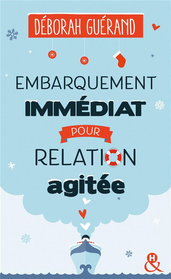 Embarquement immédiat pour relation agitée