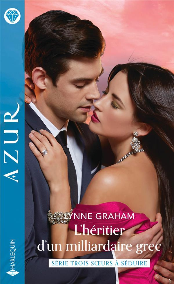 L'héritier d'un milliardaire grec. Trois soeurs à séduire