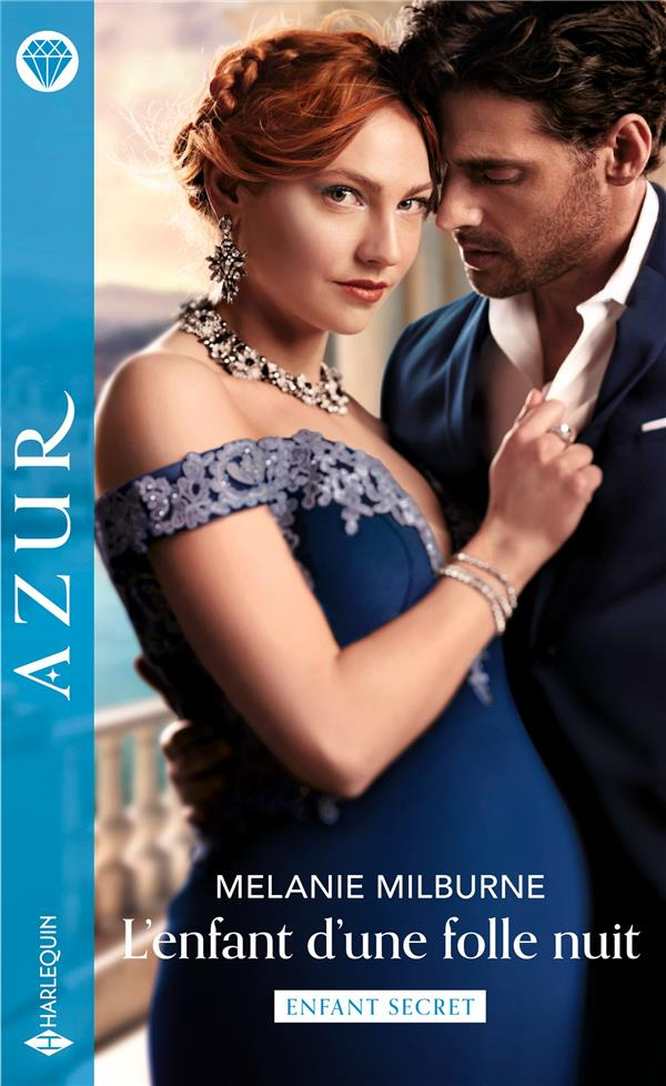 Enfant secret : L'enfant d'une folle nuit