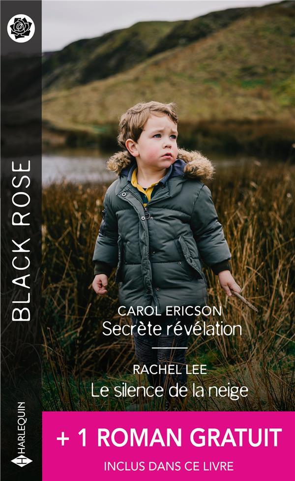 Secrète révélation ; Le silence de la neige ; Le vertige des sentiments