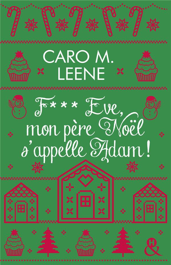 F*** EVE, MON PERE NOEL S'APPELLE ADAM !