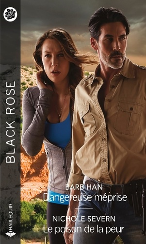 Dangereuse méprise ; Le poison de la peur