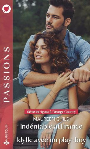 Indéniable attirance ; Idylle avec un play-boy