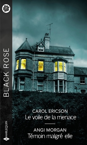 Le voile de la menace ; Témoin malgré elle