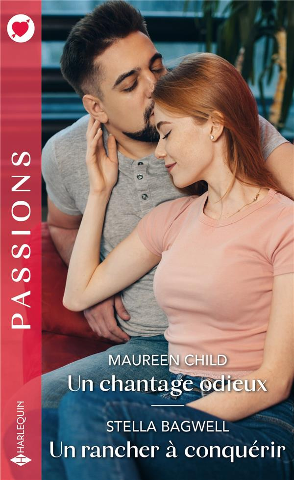 Un chantage odieux ; Un rancher à conquérir