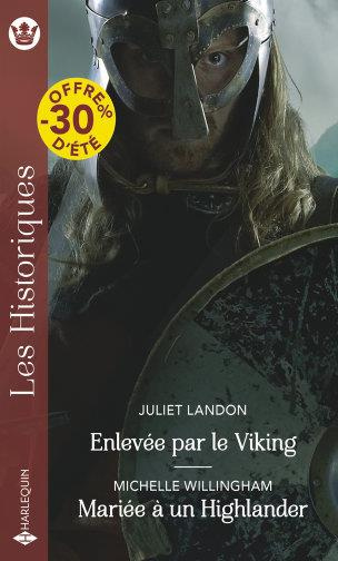 Enlevée par le Viking ; Mariée à un Highlander