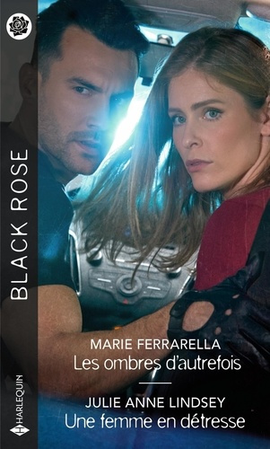 Les ombres d'autrefois ; Une femme en détresse