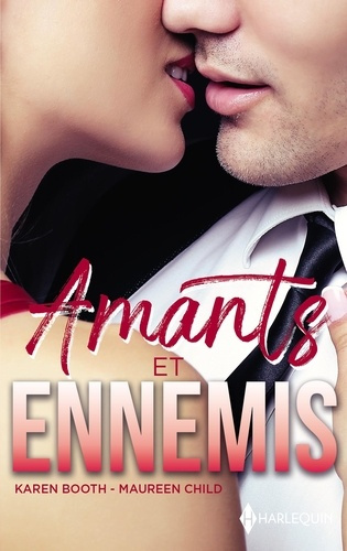 Amants et ennemis. Rivaux et amants ; Une nuit avec un ennemi